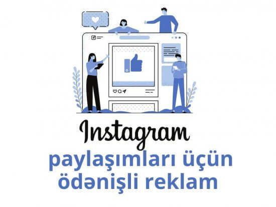Instagram paylaşımları üçün ödənişli reklam (1)
